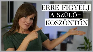 3 dolog amiről ne feledkezz meg a szülőköszöntő kapcsán