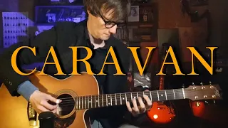 Andrey Mills - Caravan | Solo Acoustic Fingerstyle Guitar Instrumental Cover