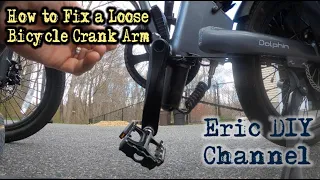 How To Fix A Loose Bicycle Crank Arm