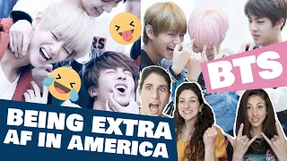 BTS BEING EXTRA AF IN AMERICA First REACTION!!!