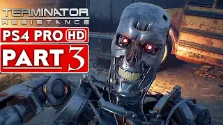 TERMINATOR RESISTANCE Gameplay Walkthrough Part 3 [1080p HD PS4 PRO] - No Commentary