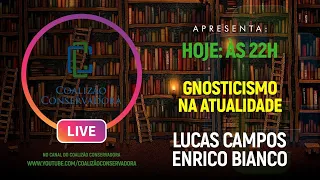 GNOSTICISMO NA ATUALIDADE | Com Lucas Campos e Enrico Bianco