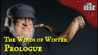 What will the Prologue to the Winds of Winter be about?