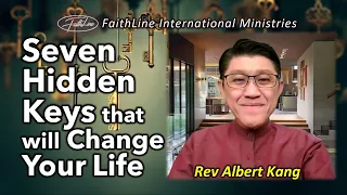 Seven Hidden Keys That Will Change Your Life - Rev Albert Kang