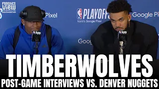 Anthony Edwards & KAT Recap Minnesota Timberwolves Taking a 2-0 Lead vs. Denver, Trash Talking