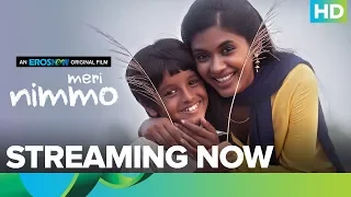 Meri Nimmo Full Movie Live On Eros Now | Anjali Patil | Aanand L. Rai