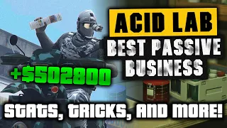 GTA Online: How To Efficiently Use The Acid Lab Business! (NEW BEST PASSIVE SOLO BUSINESS)