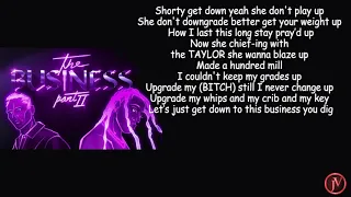 Tiësto & Ty Dolla $ign - The Business, Pt. II - LYRICS