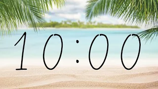 10 Minute Relaxing Beach Timer