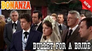 Bonanza - Bullet For A Bride - Best Western Cowboy HD Movie Full Episode 2023