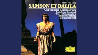 Saint-Saëns: Samson et Dalila, Op. 47, R. 288 / Act 2 - Mon coeur s'ouvre à ta voix
