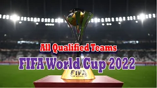 All Qualified Teams FIFA World Cup 2022| All Standings Table |Qatar World Cup 2022