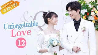 【Multi-Sub】《Unforgettable Love 贺先生的恋恋不忘》EP12 Starring: Wei Zheming | Hu Yixuan