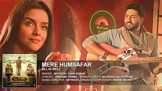 Mere Humsafar Full AUDIO Song | Mithoon, Tulsi Kumar | All Is Well | T Series1080p