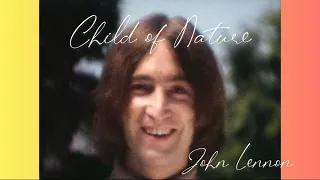 John Lennon - Child of Nature (remix version)