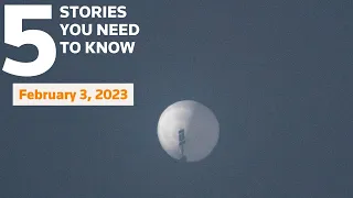 February 3, 2023: Chinese spy balloon, Republicans oust Ilhan Omar, Kyiv, Elon Musk, Gun ownership