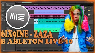 6IX9INE - ZAZA В ABLETON LIVE 10