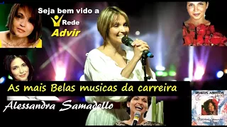 As mais belas musicas da carreira de Alessandra Samadello