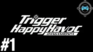 First Day - Blind Let's Play Danganronpa Episode #1