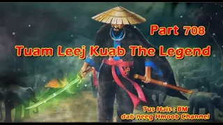 Tuam Leej Kuab The Hmong Shaman Warrior Part 708