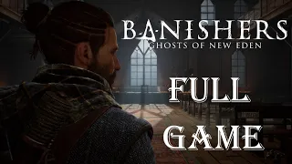 BANISHERS GHOSTS OF NEW EDEN Full Game Walkthrough / All Main Quests / Resurrection Ending