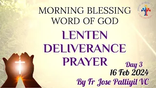 Daily Morning Blessing Word of God and Lenten Deliverance Prayer (Day 3) #blessing #deliverance