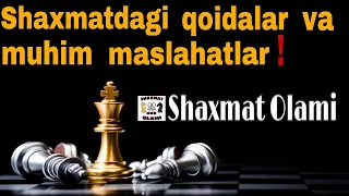 Shaxmatni yaxshi o'ynash uchun, bu qoidalarni bilish kerak ! | @shoxvamot