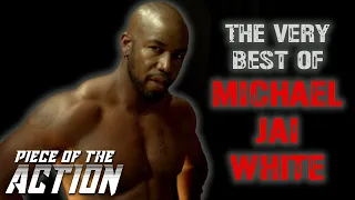 The Very Best Of Michael Jai White | Piece Of The Action