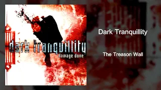 Dark Tranquillity - The Treason Wall [2002]