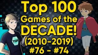 TOP 100 GAMES OF THE DECADE (2010-2019) - Part 9: #76-74