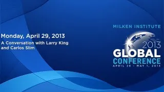 A Conversation with Larry King and Carlos Slim