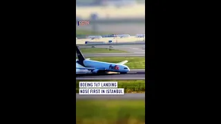 Boeing 767 lands nose-first in Istanbul