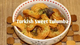 Turkish Dessert Tulumba -fried sweet dough with sugar syrup easy and tasty best Turkish sweet recipe