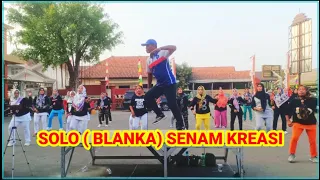 SOLO-BLANKA/ SENAM KREASI/DANCE FIT