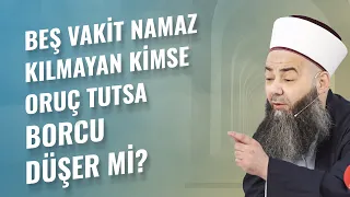 Beş Vakit Namaz Kılmayan Kimse Oruç Tutsa Borcu Düşer mi?