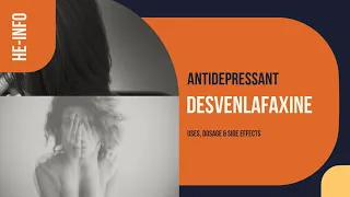 #desvenlafaxine | Uses, Dosage, Side Effects & Mechanism | Pristiq
