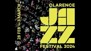 Clarence Jazz Festival 2024