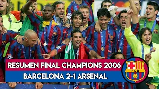 🏆2006- Final Champions League🏆 Barcelona-Arsenal 2-1