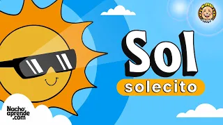 Sol solecito caliéntame un poquito | Canciones infantiles - Nacho Aprende - Canciones para niños