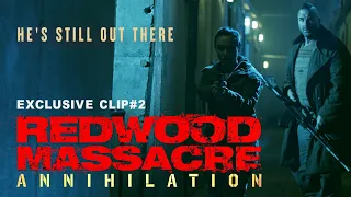 REDWOOD MASSACRE : ANNIHILATION Exclusive Clip#2