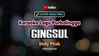 GINGSUL [Karaoke] Dedy Pitak | Lagu Jawa Ngapak Purbalingga Mbangun