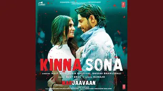 Kinna Sona (From "Marjaavaan")