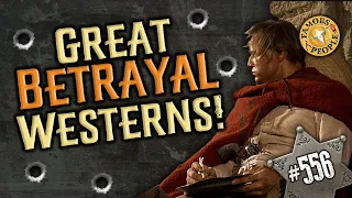 Great Betrayal Westerns