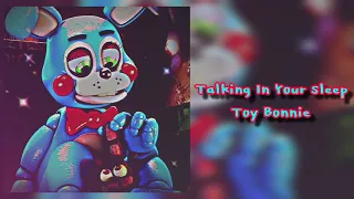 Talking In Your Sleep - Toy Bonnie (Cover IA)