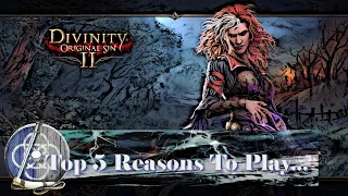 DIVINITY ORIGINAL SIN 2 - Top 5 Reasons to Play with Storm (PS5/Gameplay/Review)