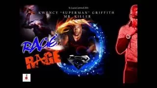 Rage - Superman & Mr. Killer  (Official Audio) Soca 2016