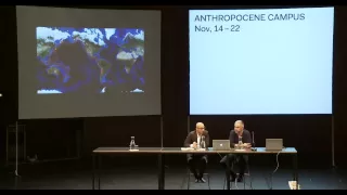 Anthropocene Campus | Geo-Politics: Conflict and Resistance in the Anthropocene, pres. by A. Lahoud