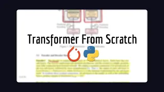 Transformer Implementation from Scratch with PyTorch (Attention Is All You Need)!