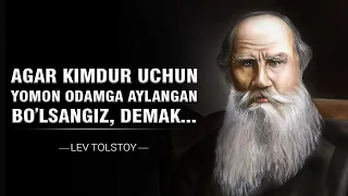 Lev Tolstoyning eng kuchli iqtiboslari va dono so‘zlari - LEV TOLSTOY