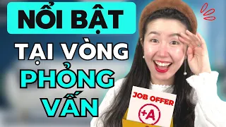 CÁCH NỔI BẬT HƠN NHỮNG ỨNG VIÊN KHÁC: 7 Kiểu Bài Test Phỏng Vấn Khi Tìm Việc | TINA ĐỖ